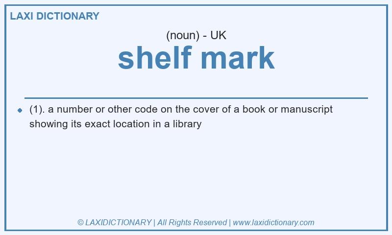 Definition shelf mark in British English