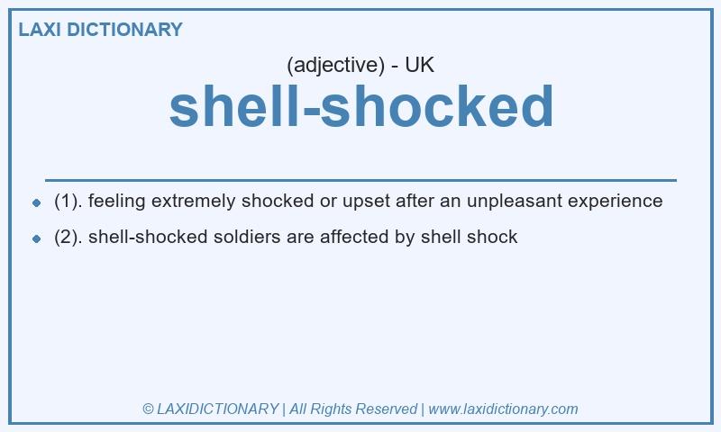 Definition shell-shocked in British English