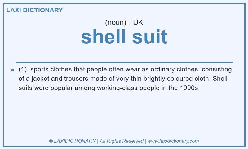 Definition shell suit in British English