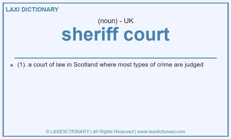 Definition sheriff court in British English