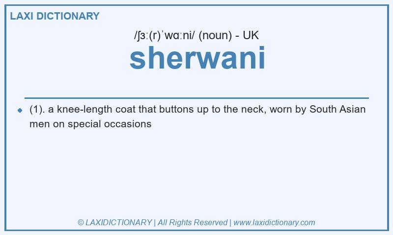 Definition sherwani in British English