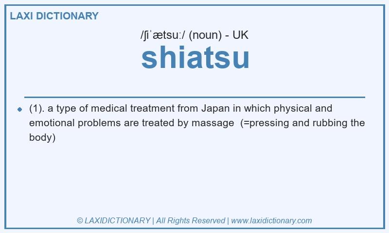 Definition shiatsu in British English