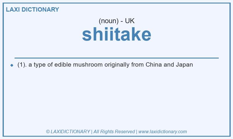 Definition shiitake in British English