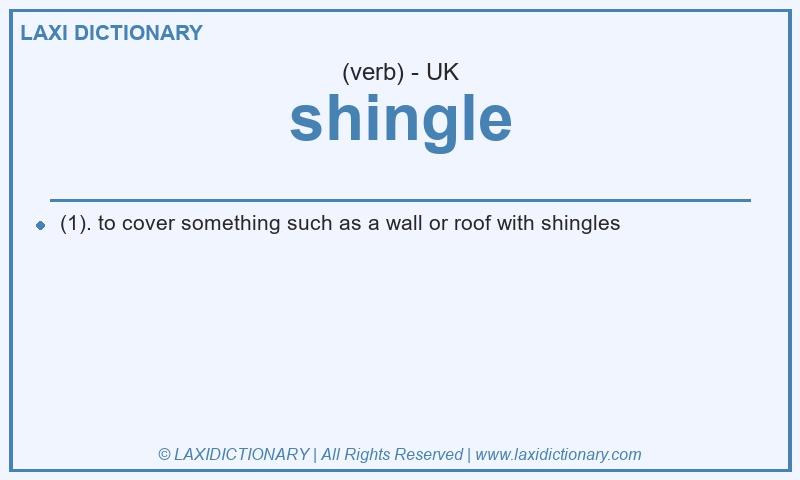 Definition shingle in British English