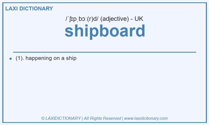 Definition shipboard in British English