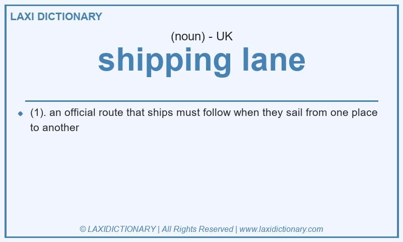 Definition shipping lane in British English