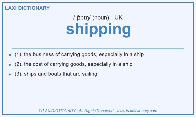 Definition shipping in British English