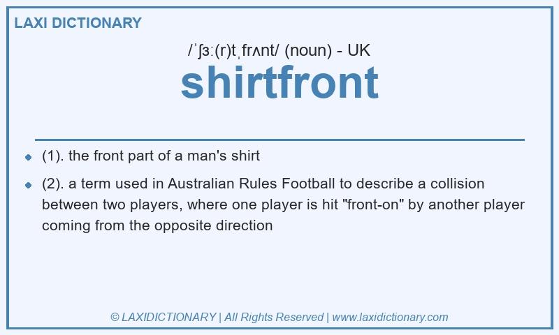 Definition shirtfront in British English