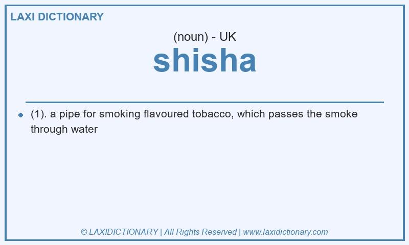 Definition shisha in British English
