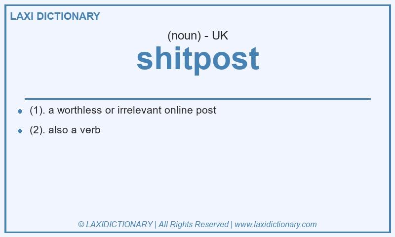 Definition shitpost in British English