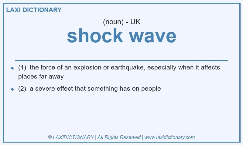 Definition shock wave in British English