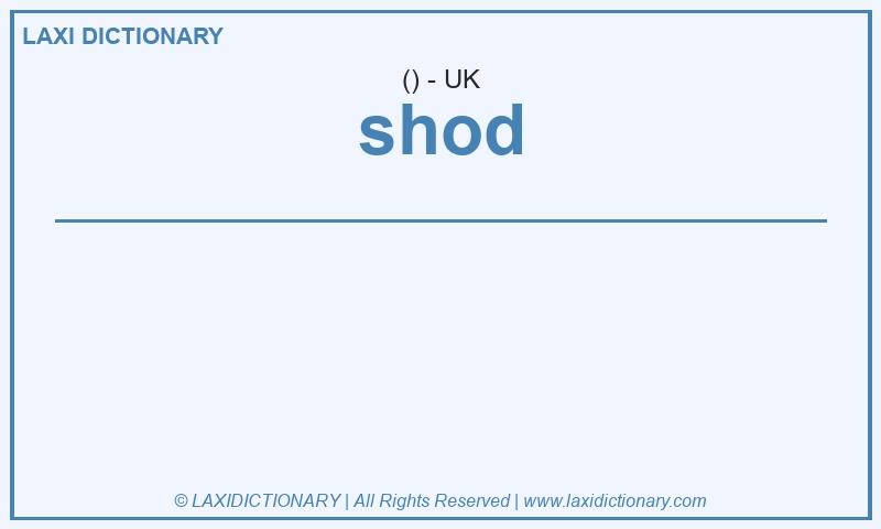 Definition shod in British English
