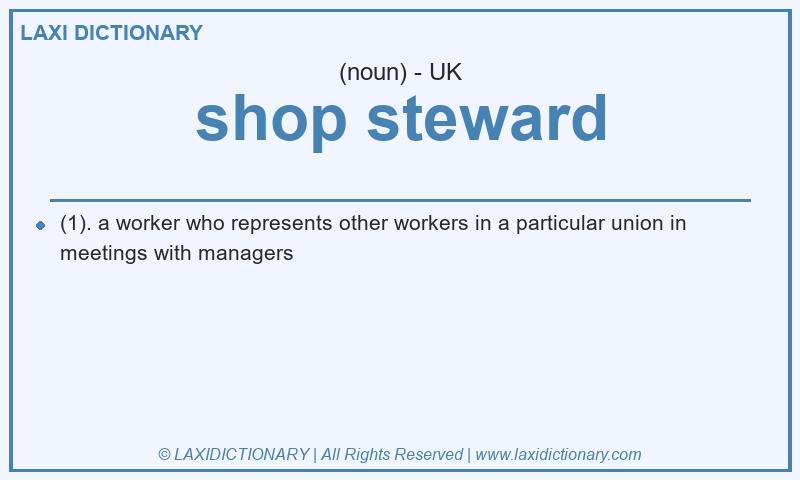 Definition shop steward in British English