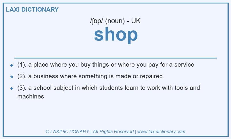 Definition shop in British English