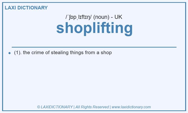 Definition shoplifting in British English