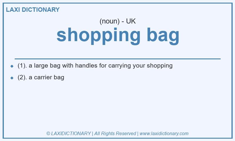 Definition shopping bag in British English