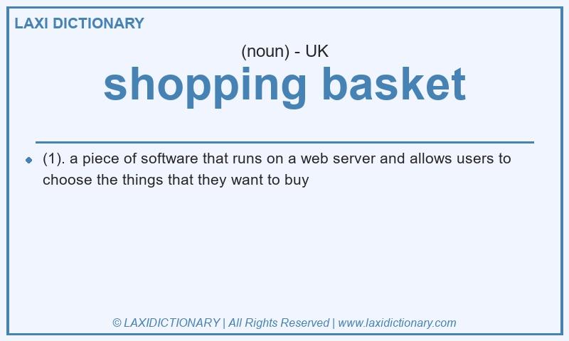 Definition shopping basket in British English