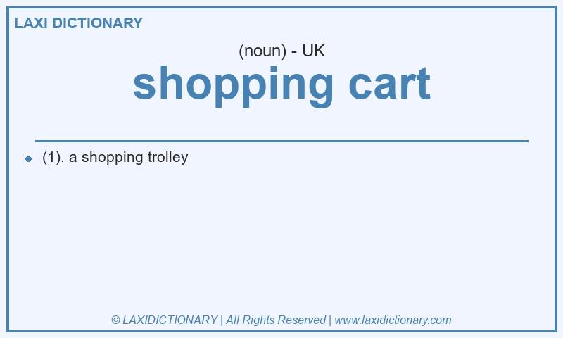 Definition shopping cart in British English