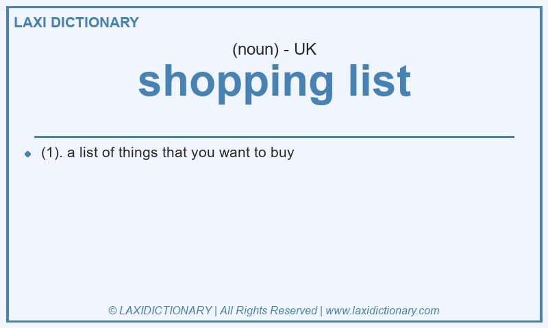 Definition shopping list in British English