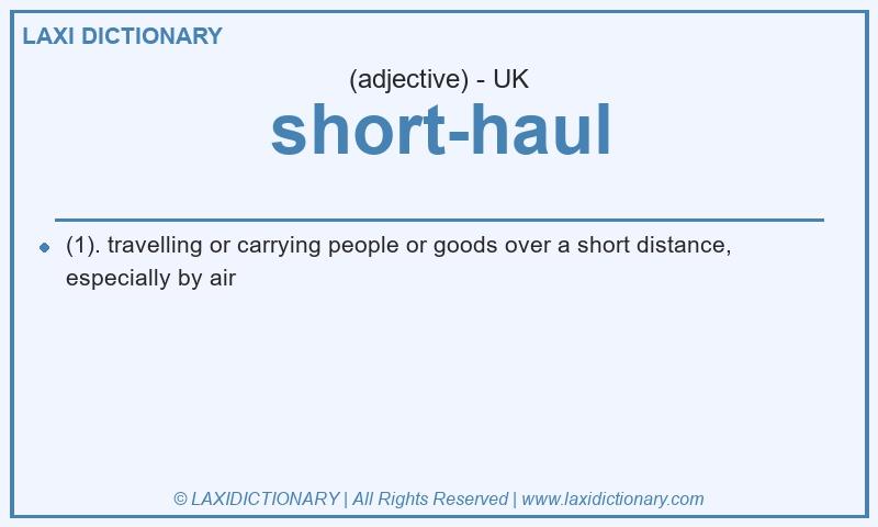 Definition short-haul in British English