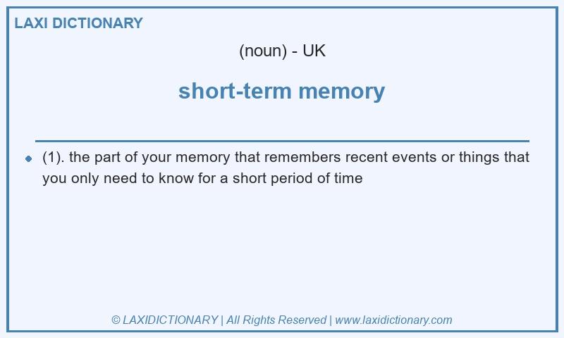 Definition short-term memory in British English