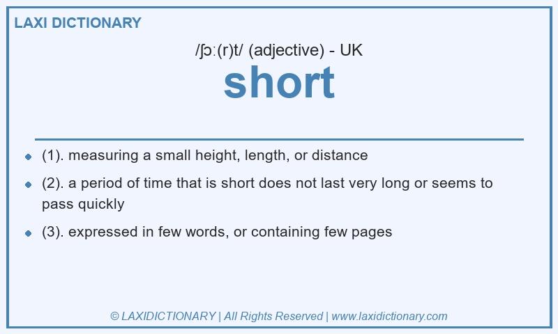 Definition short in British English