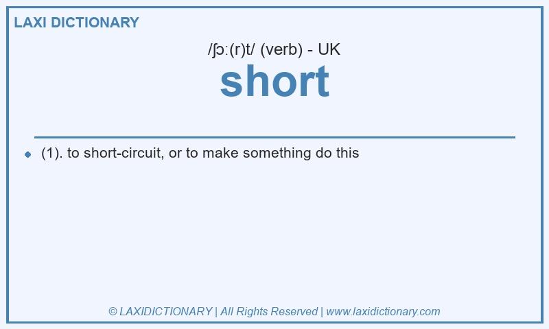 Definition short in British English