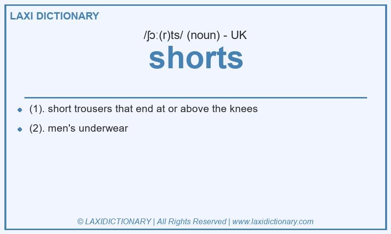Definition shorts in British English