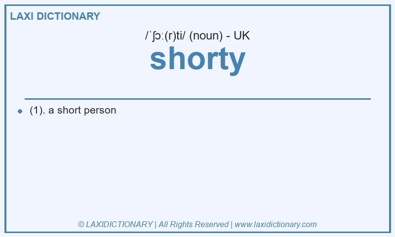 Definition shorty in British English