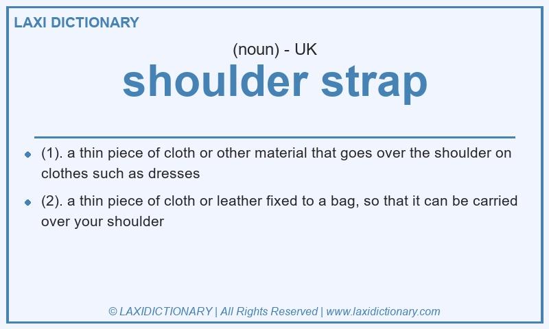 Definition shoulder strap in British English