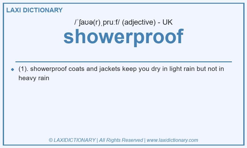 Definition showerproof in British English