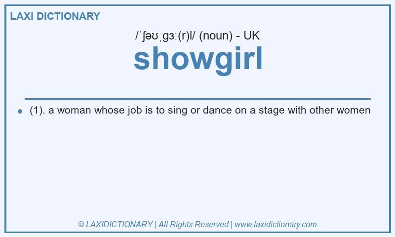 Definition showgirl in British English