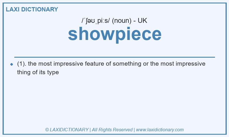 Definition showpiece in British English