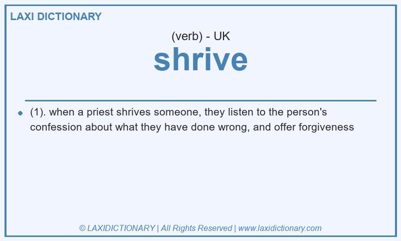 Definition shrive in British English