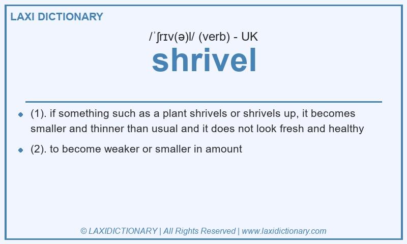 Definition shrivel in British English