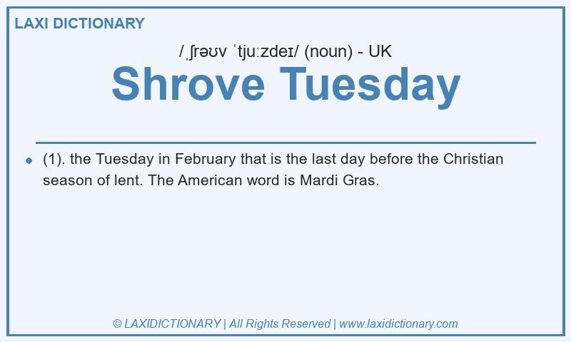 Definition Shrove Tuesday in British English