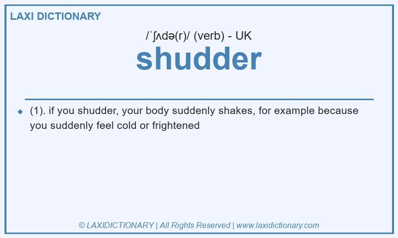 Definition shudder in British English