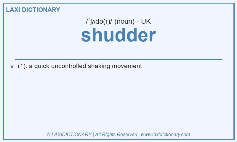 Definition shudder in British English