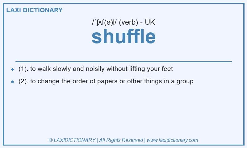 Definition shuffle in British English