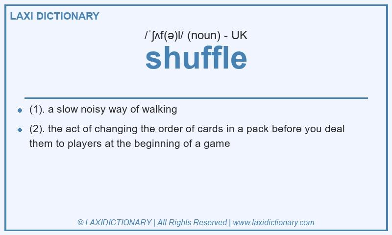 Definition shuffle in British English