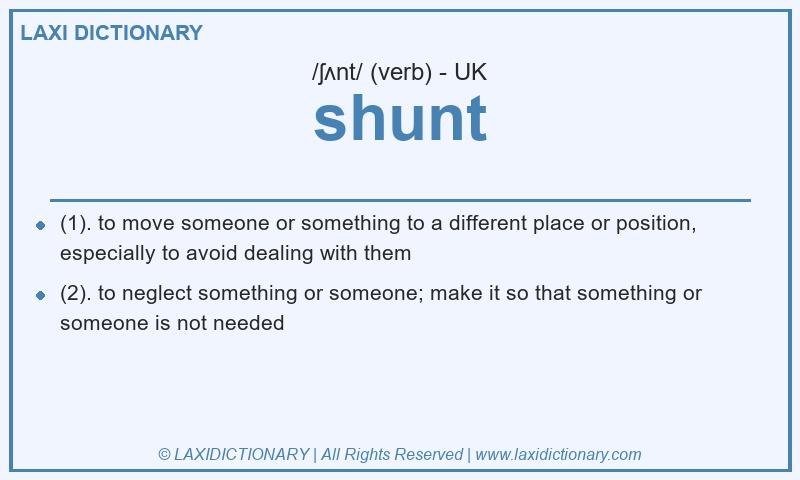 Definition shunt in British English