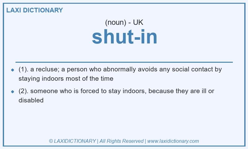 Definition shut-in in British English