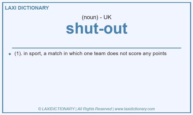 Definition shut-out in British English
