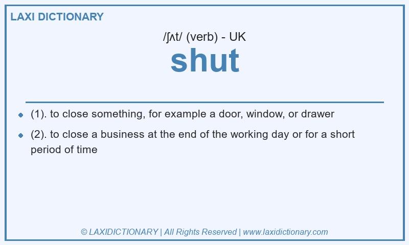 Definition shut in British English