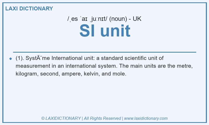 Definition SI unit in British English