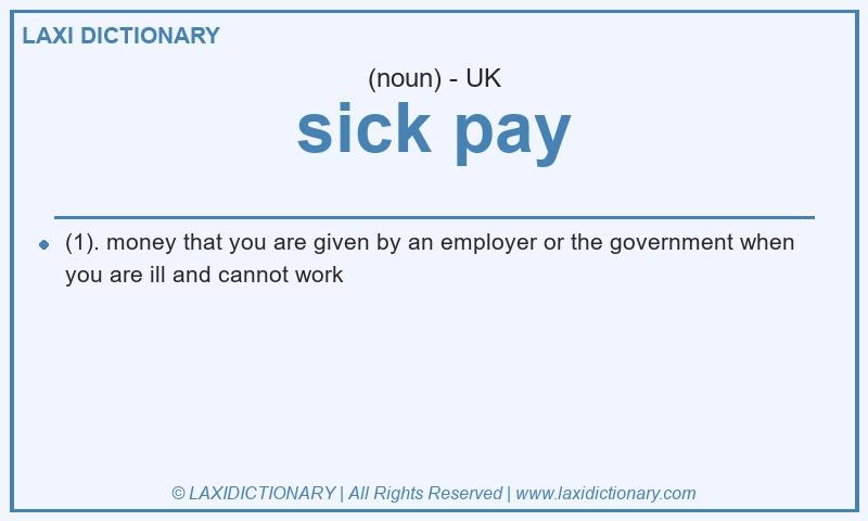 Definition sick pay in British English