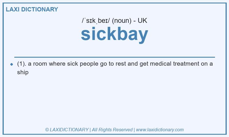 Definition sickbay in British English