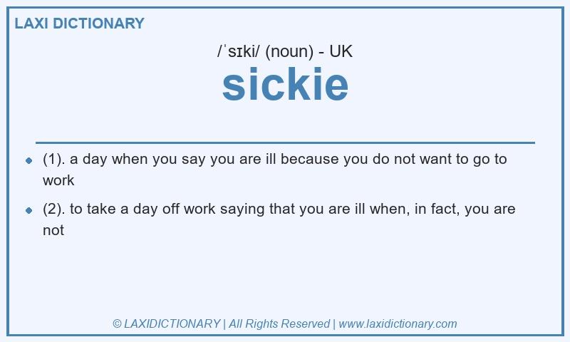 Definition sickie in British English