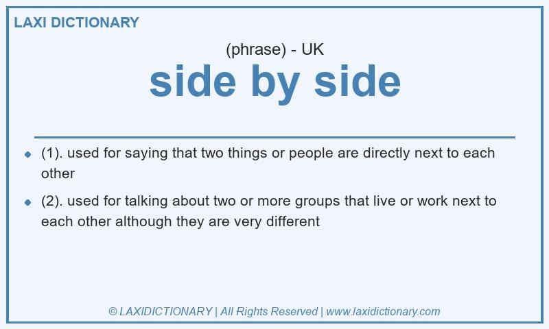 Definition side by side in British English