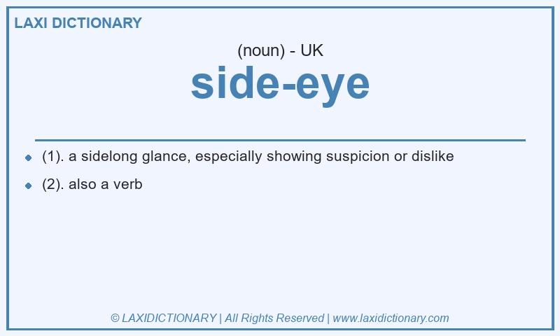 Definition side-eye in British English